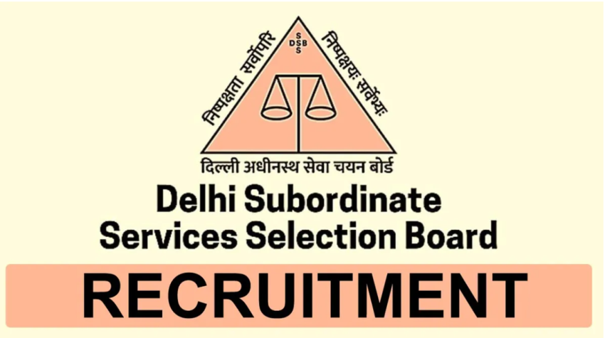 DSSSB Hiring Notification For  Various Posts; Apply Now