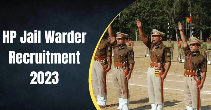 HP Jail Warder Recruitment Notification Out for 91 Posts, Online Application Begins From November 23