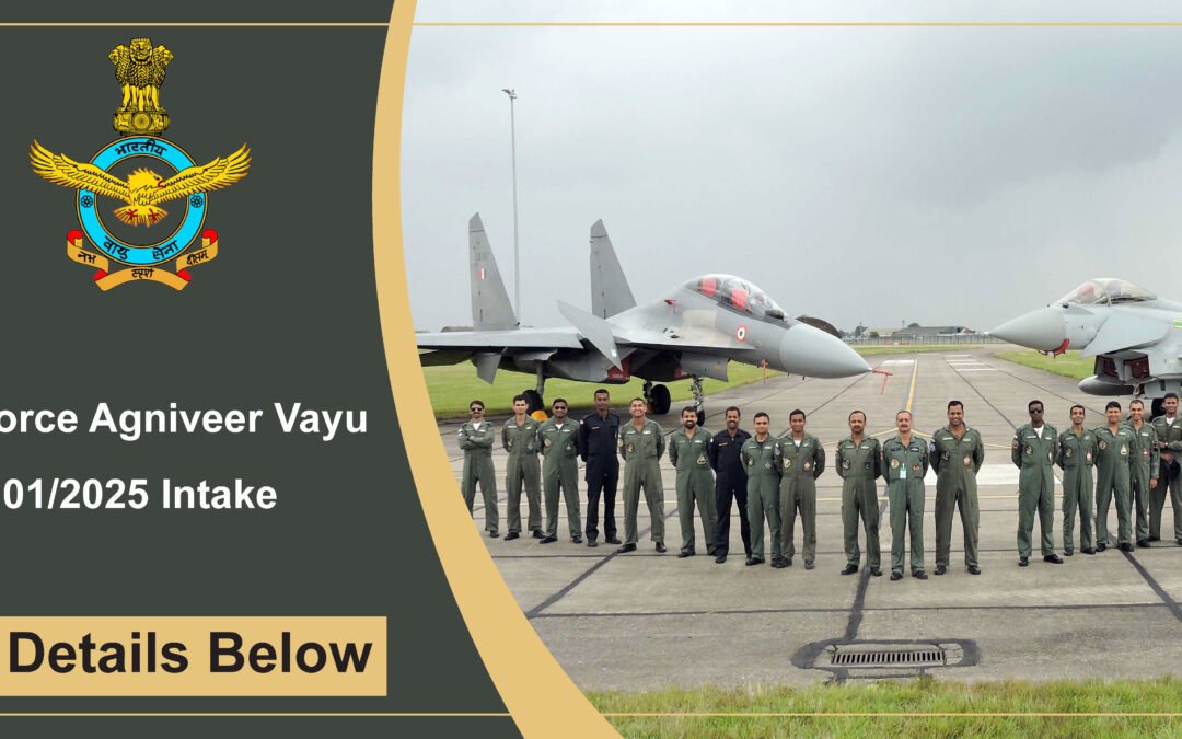 Indian Airforce Agniveer Vayu Recruitment 2024 : Apply Online, Dates, Fees, Eligibility, Salary, Notification